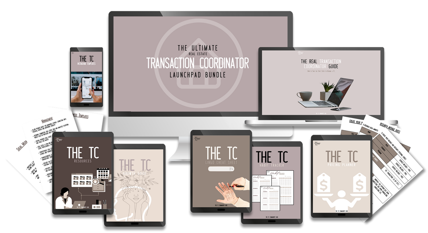 THE ULTIMATE REAL ESTATE TRANSACTION COORDINATOR LAUNCHPAD BUNDLE